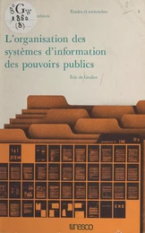 L'Organisation des systèmes d'information des pouvoirs publics