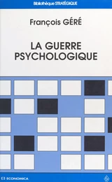 La Guerre psychologique