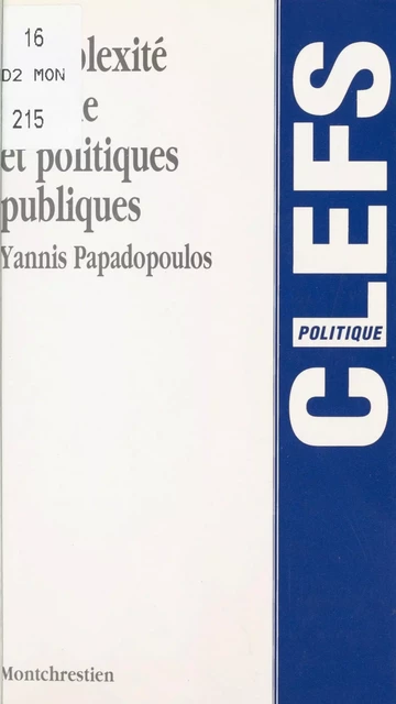 Complexité sociale et politiques publiques - Yannis Papadopoulos - FeniXX réédition numérique