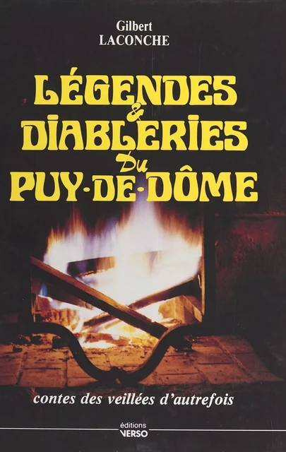 Légendes et diableries du Puy-de-Dôme - Gilbert Laconche - FeniXX réédition numérique