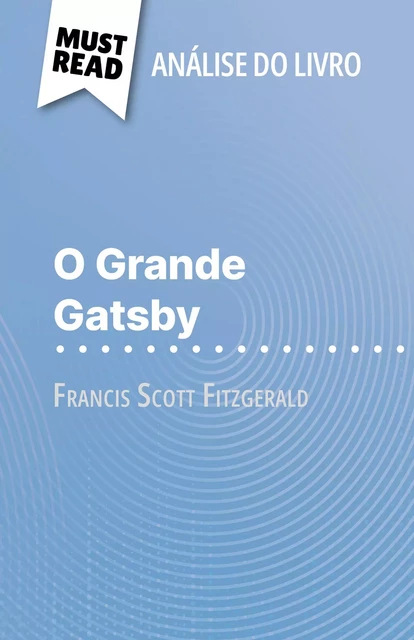 O Grande Gatsby - Eléonore Quinaux - MustRead.com (PT)