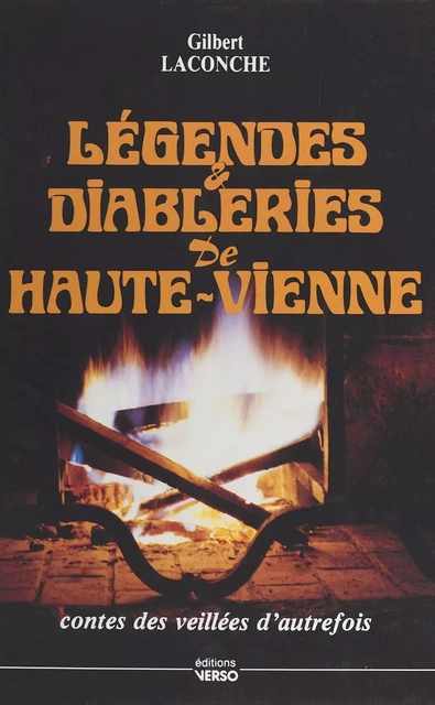 Légendes et diableries de Haute-Vienne -  - FeniXX réédition numérique