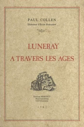 Luneray à travers les âges