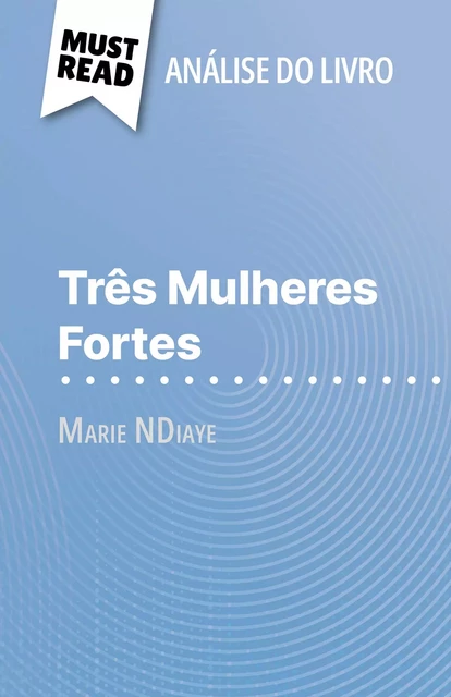 Três Mulheres Fortes - Mélanie Ackerman - MustRead.com (PT)