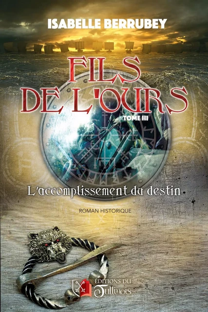 Fils de l'Ours - Tome 3 - Isabelle Berrubey - Tullinois