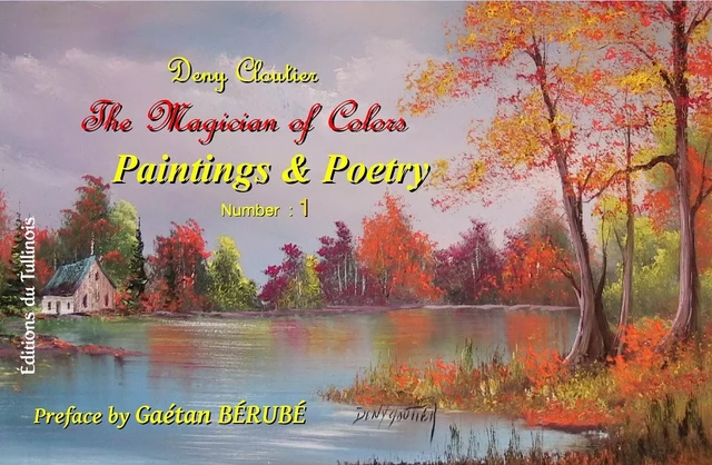 Paintings & Poetry - Deny CLOUTIER - Tullinois