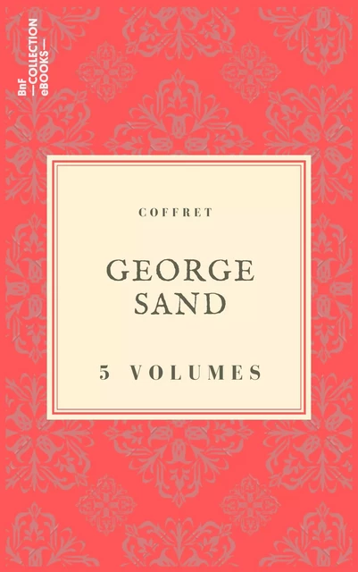 Coffret George Sand - George Sand - BnF collection ebooks