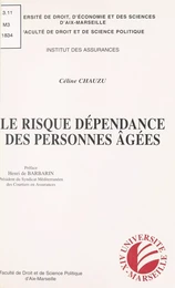 Le Risque dépendance des personnes âgées