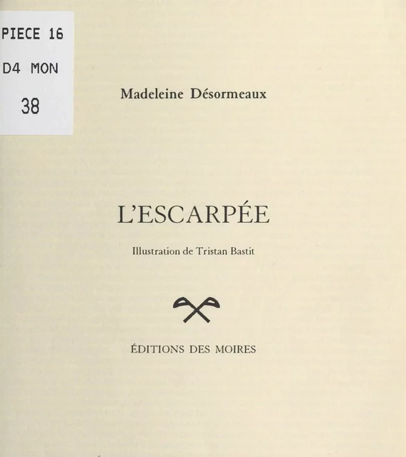 L'Escarpée - Madeleine Désormeaux - FeniXX réédition numérique