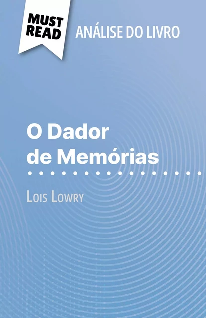 O Dador de Memórias - Yann Dalle - MustRead.com (PT)