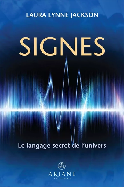 Signes - Laura Lynne Jackson - Éditions Ariane