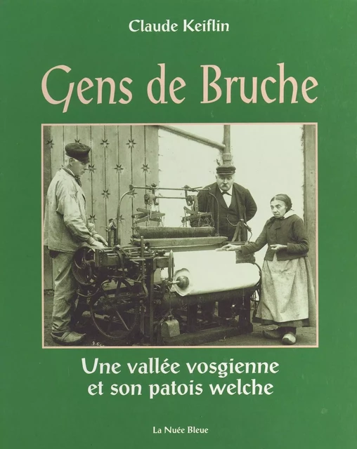 Gens de Bruche - Claude Keiflin - FeniXX réédition numérique