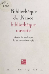 Bibliothèque de France, bibliothèque ouverte