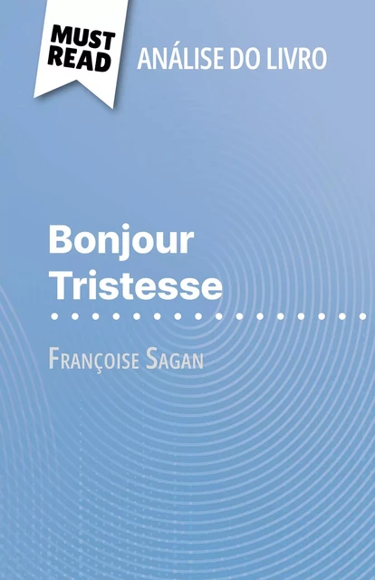 Bonjour Tristesse - Dominique Coutant-Defer - MustRead.com (PT)