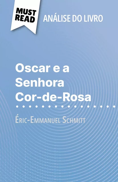 Oscar e a Senhora Cor-de-Rosa - Laure de Caevel - MustRead.com (PT)