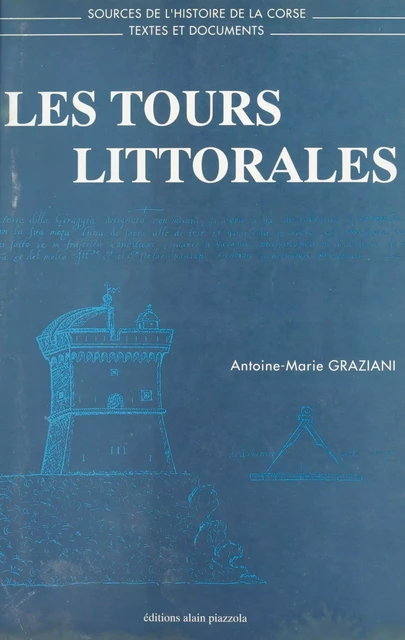 Les Tours littorales - Antoine-Marie Graziani - FeniXX réédition numérique