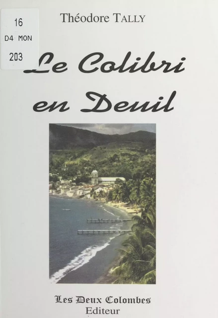 Le Colibri en deuil - Théodore Tally - FeniXX réédition numérique