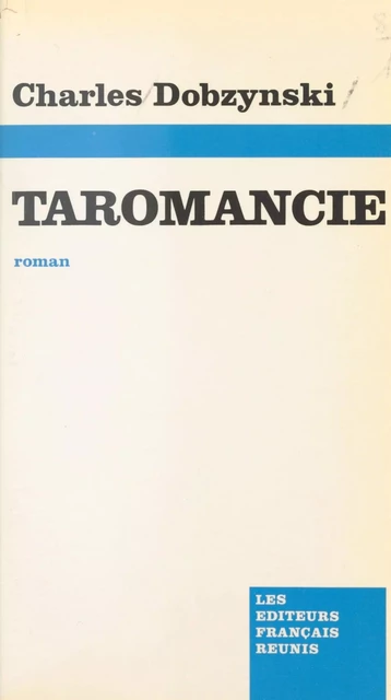 Taromancie - Charles Dobzynski - FeniXX réédition numérique