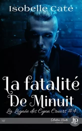 La fatalité de minuit