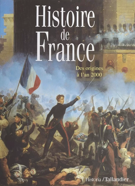 Histoire de France : des origines à l'an 2000 - William Reymond - FeniXX réédition numérique