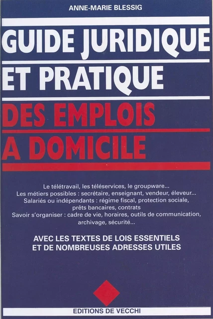 Guide des emplois à domicile - Anne-Marie Blessig - FeniXX réédition numérique