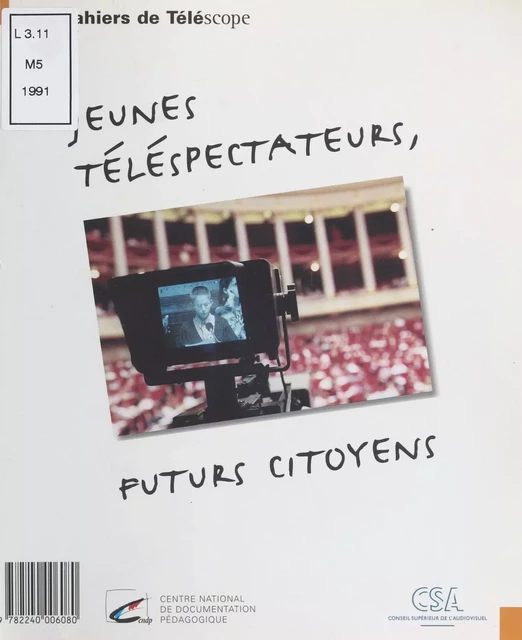 Jeunes téléspectateurs, futurs citoyens - Gilles Gony - FeniXX réédition numérique