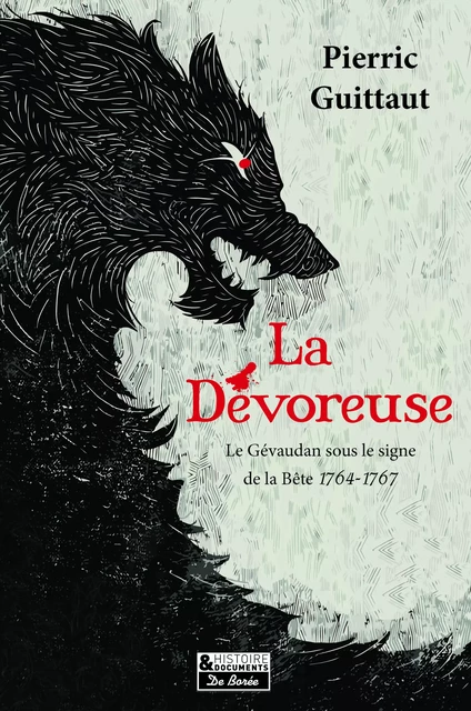 La Dévoreuse - Pierric Guittaut - De Borée