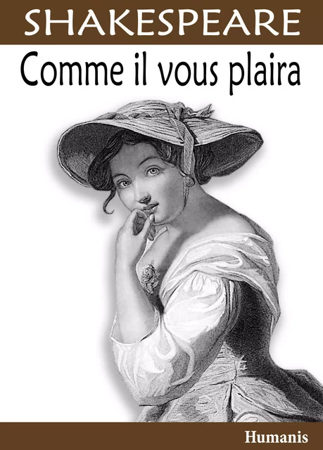 Comme il vous plaira - William Shakespeare - Editions Humanis