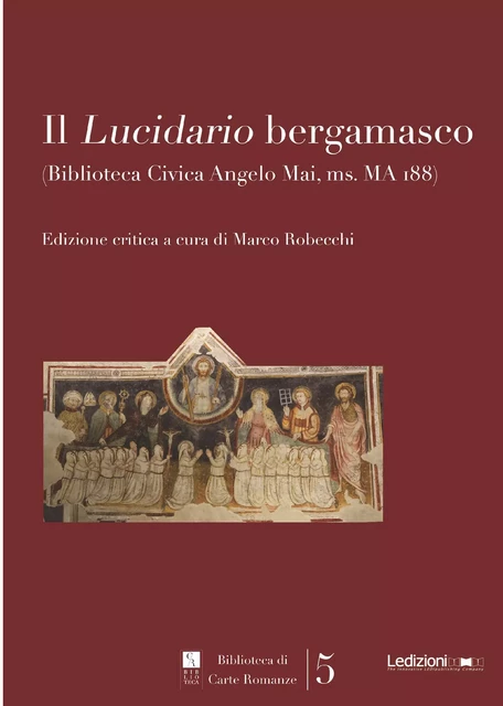 Il Lucidario bergamasco -  - Ledizioni