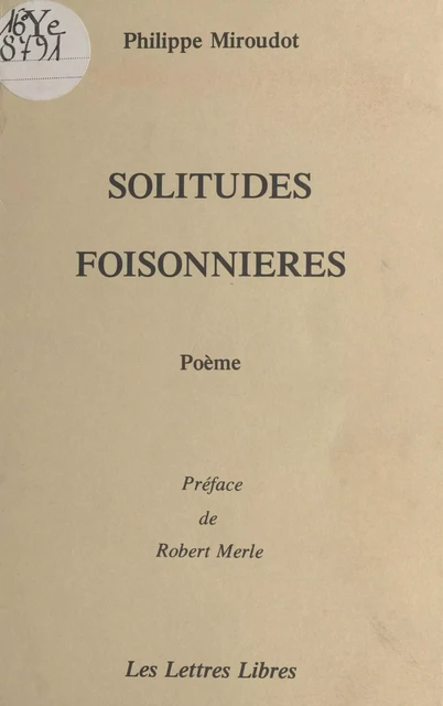 Solitudes foisonnières - Philippe Miroudot - FeniXX réédition numérique