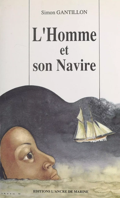 L'Homme et son navire - Simon Gantillon - FeniXX réédition numérique