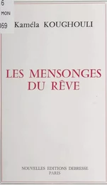 Les Mensonges du rêve