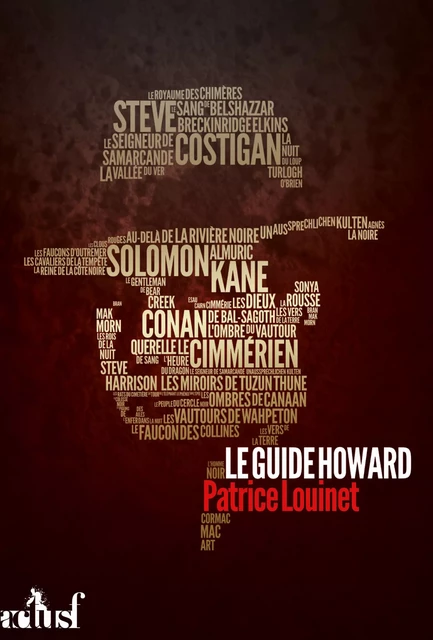 Le Guide Howard - Patrice Louinet - Nouvelles Éditions Actu SF