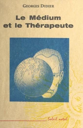 Le Médium et le Thérapeute