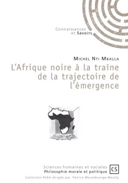 L'Afrique noire à la traîne de la trajectoire de l'émergence