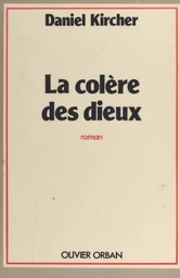 La colère des dieux