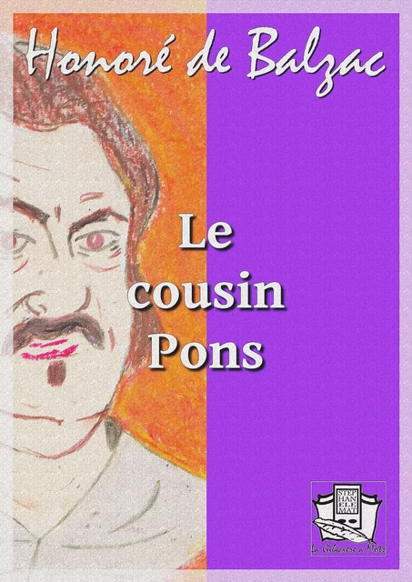 Le cousin Pons - Honoré de Balzac - La Gibecière à Mots