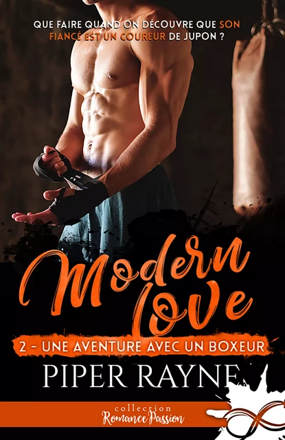 Une aventure avec un boxeur - Piper Rayne - Collection Infinity