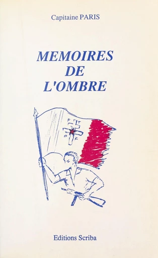 Mémoires de l'ombre -  Paris - FeniXX réédition numérique