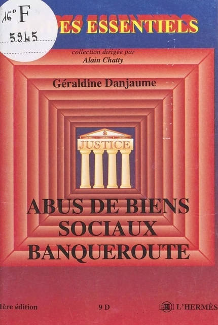 Abus de biens sociaux, banqueroute - Géraldine Danjaume-Racchini - FeniXX réédition numérique