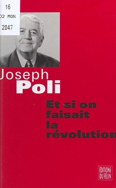 Et si on faisait la révolution - Joseph Poli - FeniXX réédition numérique