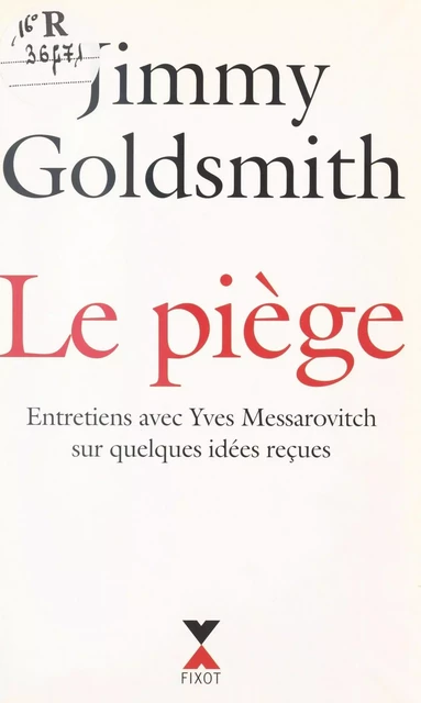 Le piège - James Goldsmith - FeniXX réédition numérique