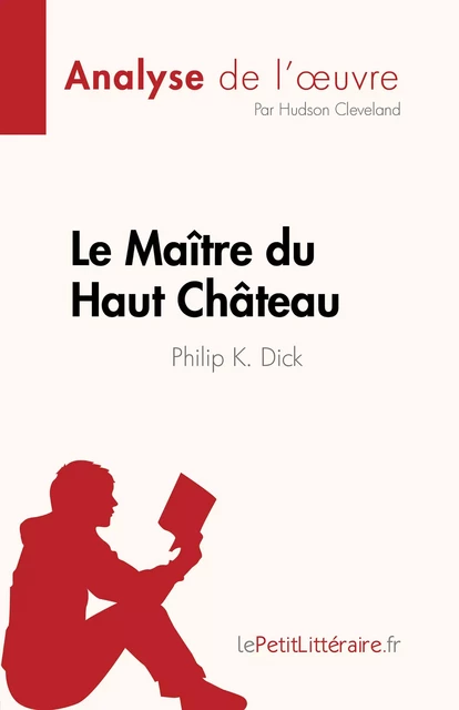 Le Maître du Haut Château - Hudson Cleveland - lePetitLitteraire.fr