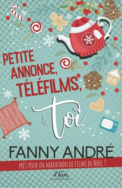 Petite annonce, téléfilms & toi - Fanny André - MxM Bookmark