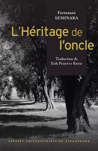 L’héritage de l’oncle - Fortunato Seminara - Presses universitaires de Strasbourg