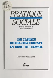 Les Clauses de non-concurrence en droit du travail