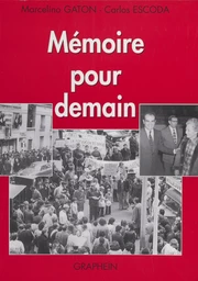 Mémoire pour demain : L'action et les luttes des militants communistes à travers le nom des cellules de la section de Villejuif du Parti communiste français