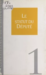 Le Statut du député