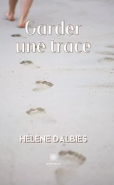 Garder une trace