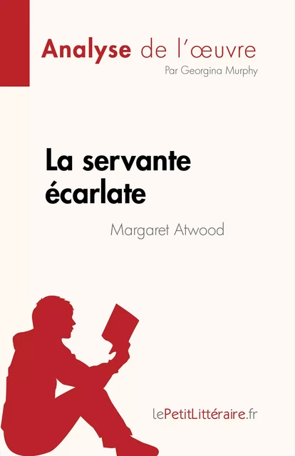 La servante écarlate - Georgina Murphy - lePetitLitteraire.fr